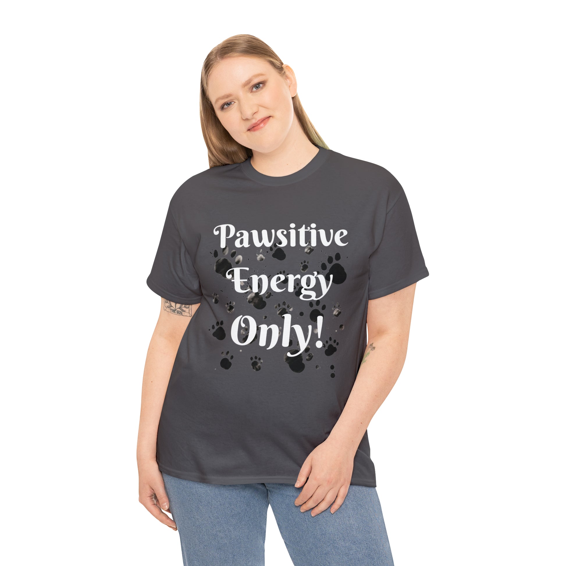 Pawsitive Energy Only" Owner T-Shirt: Spread the Joy, Love, and Pawsitivity - Laser League Crafts