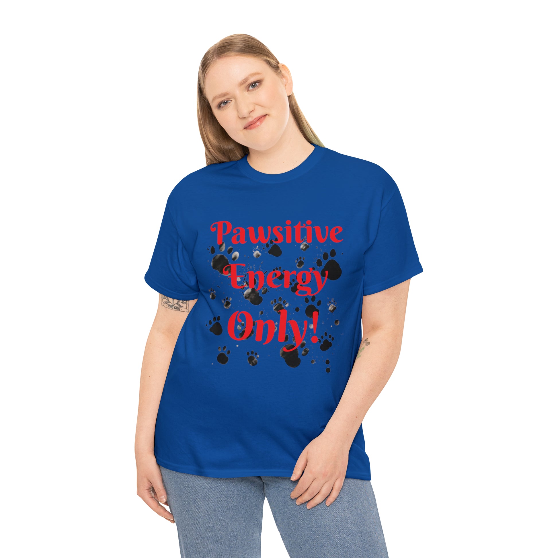 Pawsitive Energy Only" Owner T-Shirt: Spread the Joy, Love, and Pawsitivity - Laser League Crafts