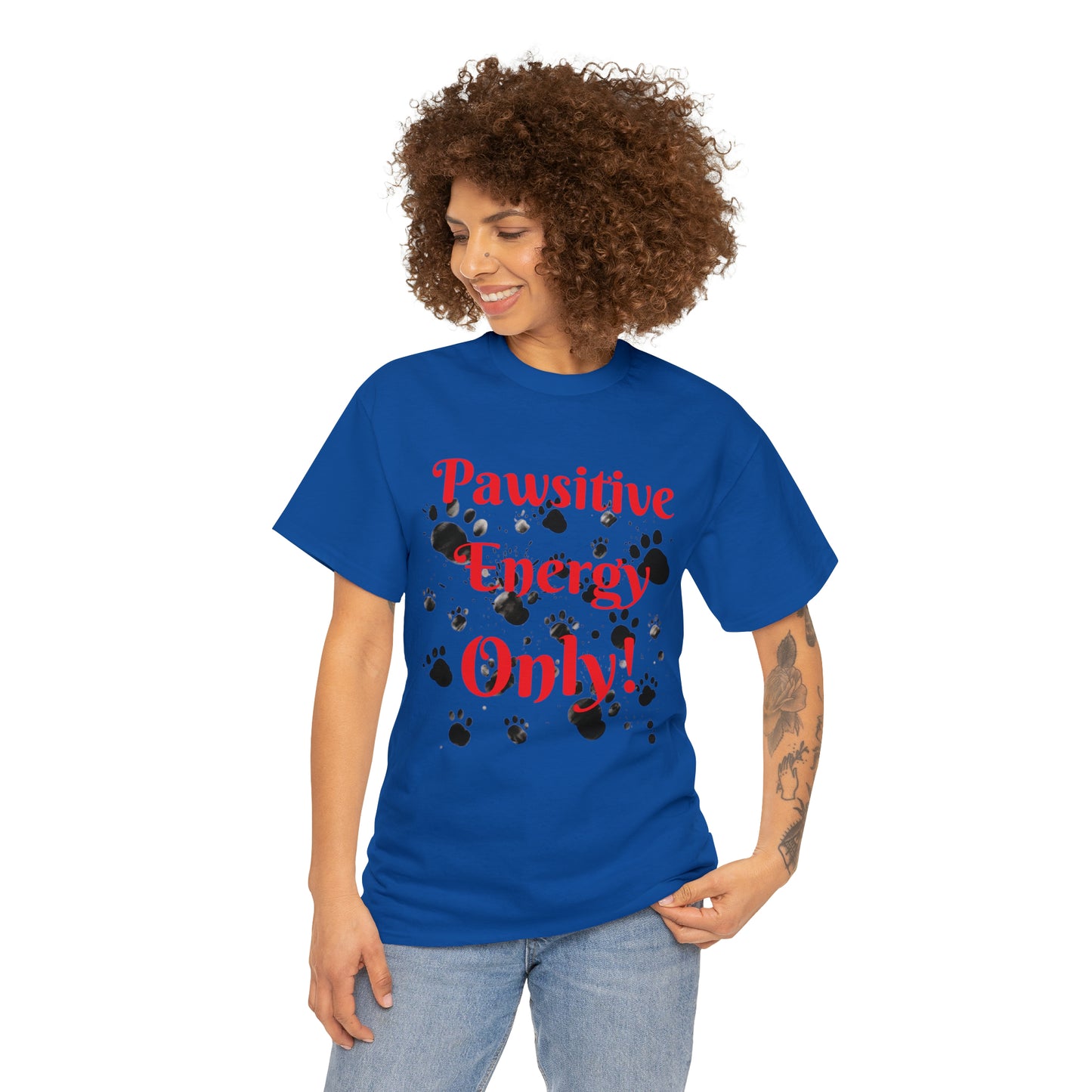 Pawsitive Energy Only" Owner T-Shirt: Spread the Joy, Love, and Pawsitivity - Laser League Crafts