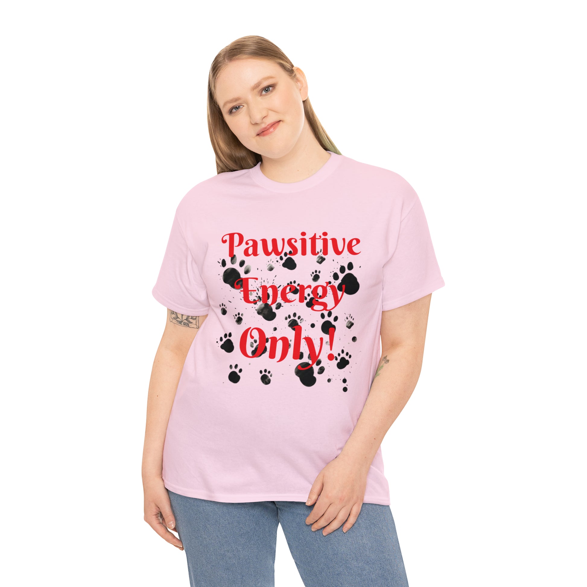 Pawsitive Energy Only" Owner T-Shirt: Spread the Joy, Love, and Pawsitivity - Laser League Crafts