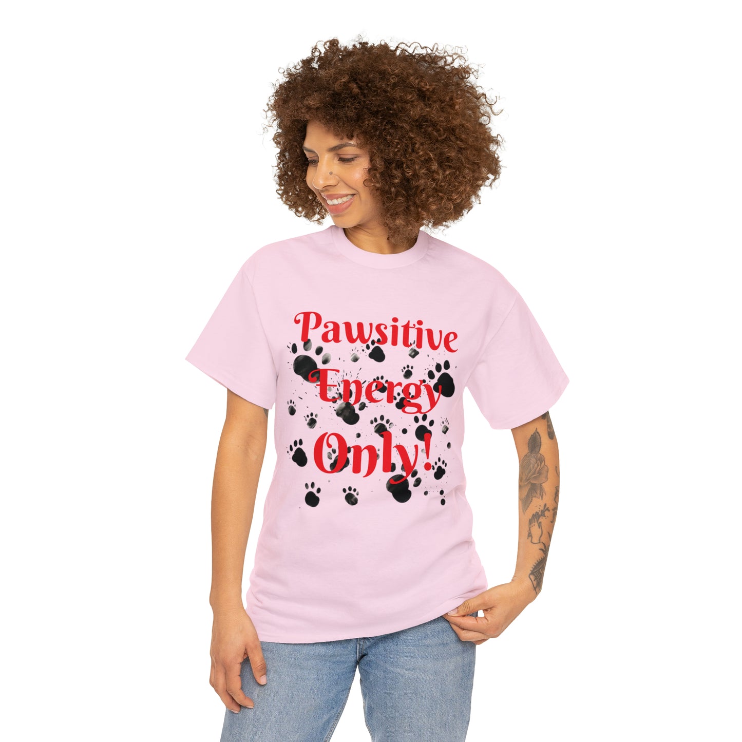 Pawsitive Energy Only" Owner T-Shirt: Spread the Joy, Love, and Pawsitivity - Laser League Crafts