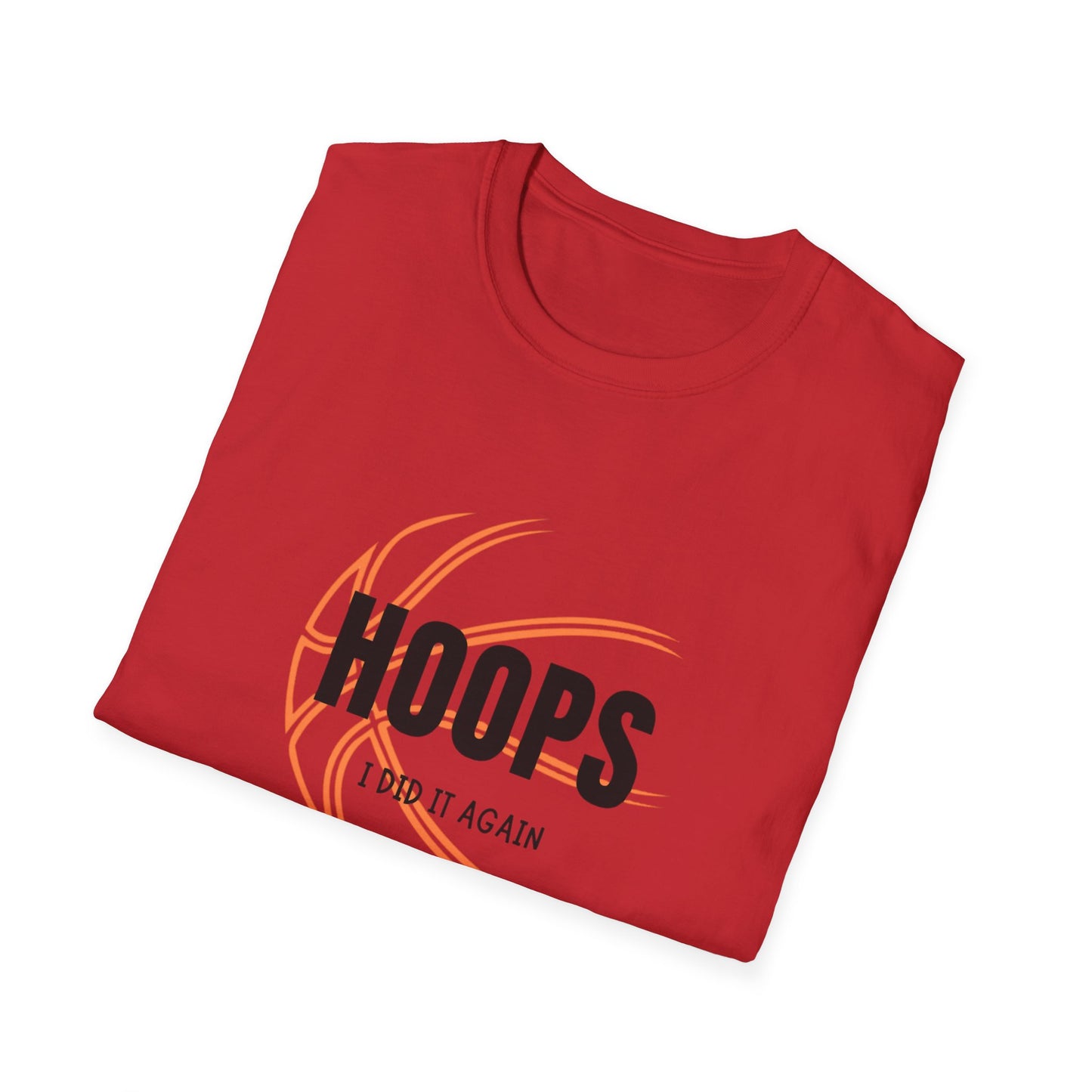 Hoops I Did It Again" Premium Basketball T-Shirt