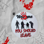 Horror Welcome sign